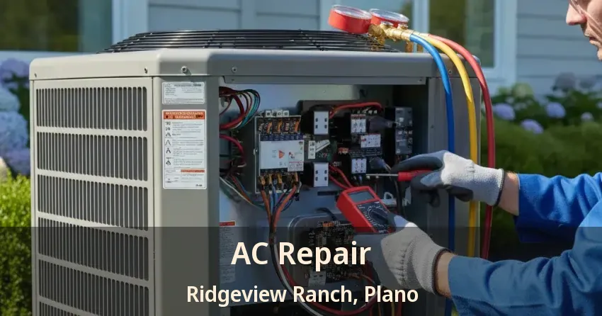 AC Repair Ridgeview Ranch, Plano - TX