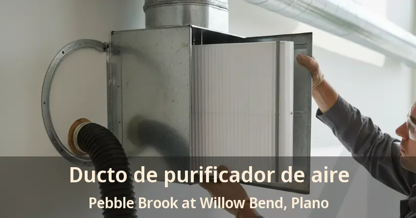 Ducto de purificador de aire Pebble Brook at Willow Bend, Plano - TX