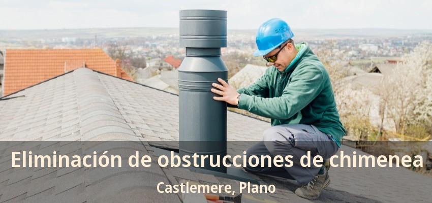 Eliminación de obstrucciones de chimenea Castlemere, Plano - TX