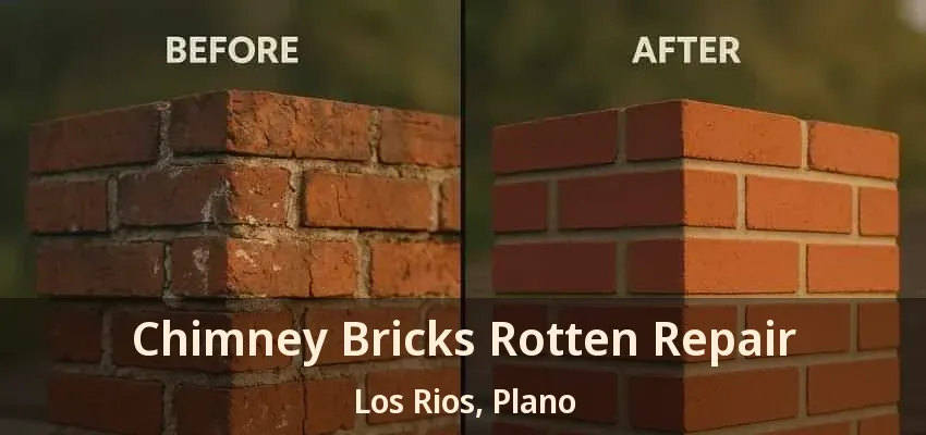 Chimney Bricks Rotten Repair Los Rios, Plano - TX Chimney Bricks Rotten Repair Los Rios, Plano - TX