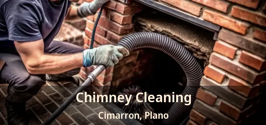 Chimney Cleaning Cimarron, Plano - TX