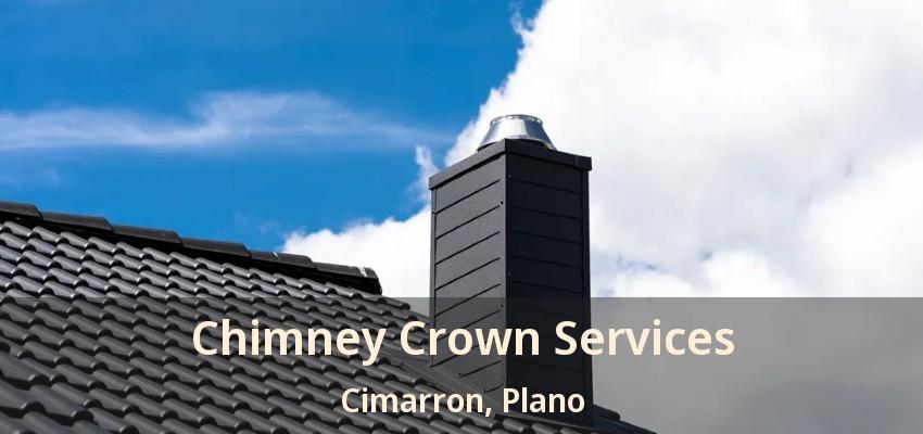 Chimney Crown Services Cimarron, Plano - TX