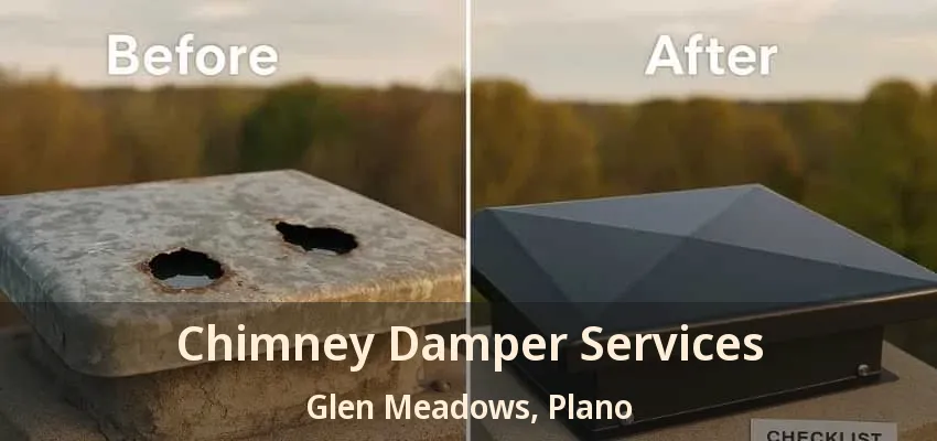 Chimney Damper Services Glen Meadows, Plano - TX Chimney Damper Services Glen Meadows, Plano - TX