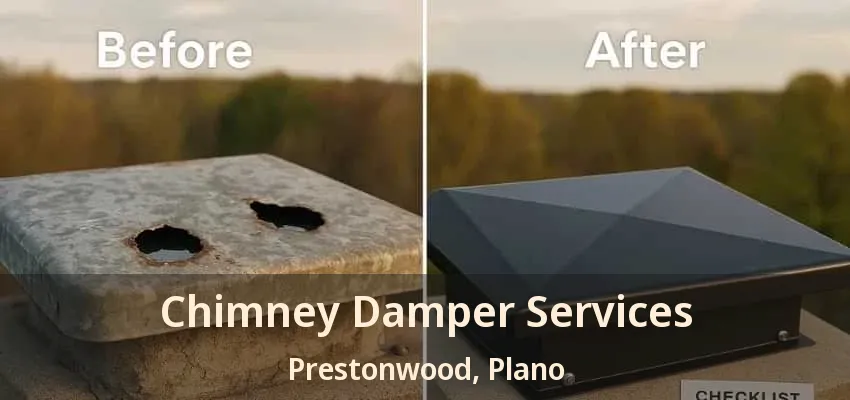 Chimney Damper Services Prestonwood, Plano - TX Chimney Damper Services Prestonwood, Plano - TX