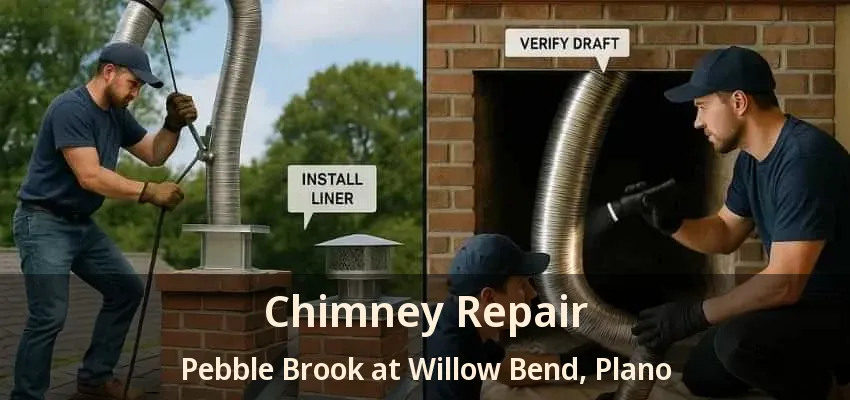 Chimney Repair Pebble Brook at Willow Bend, Plano - TX Chimney Repair Pebble Brook at Willow Bend, Plano - TX