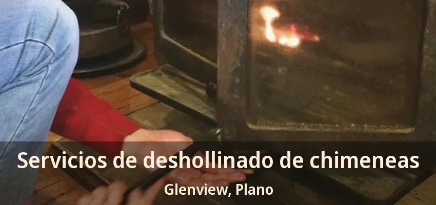 Servicios de deshollinado de chimeneas Glenview, Plano - TX Servicios de deshollinado de chimeneas Glenview, Plano - TX