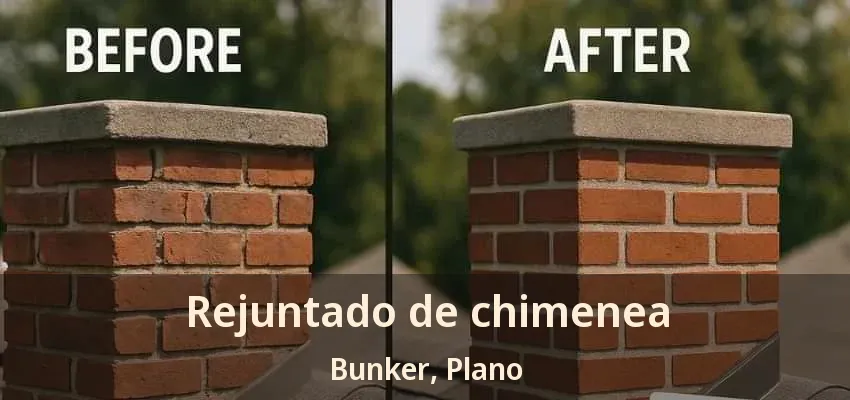 Rejuntado de chimenea Bunker, Plano - TX