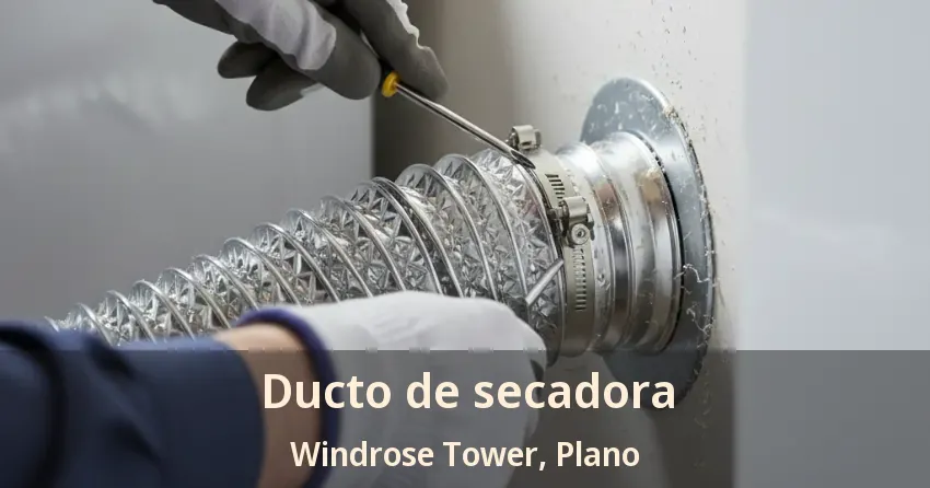 Ducto de secadora Windrose Tower, Plano - TX