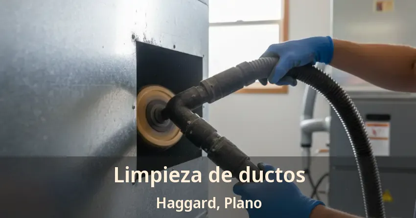Limpieza de ductos Haggard, Plano - TX