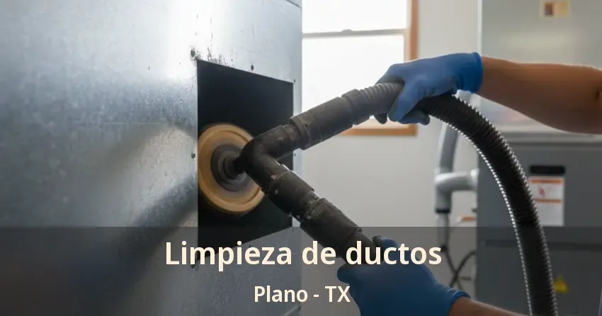 Limpieza de ductos Plano - TX