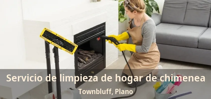 Servicio de limpieza de hogar de chimenea Townbluff, Plano - TX Servicio de limpieza de hogar de chimenea Townbluff, Plano - TX