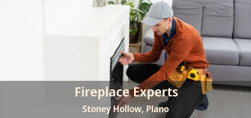 Fireplace Experts Stoney Hollow, Plano - TX