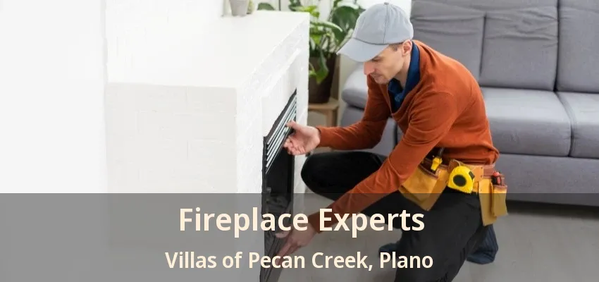 Fireplace Experts Villas of Pecan Creek, Plano - TX