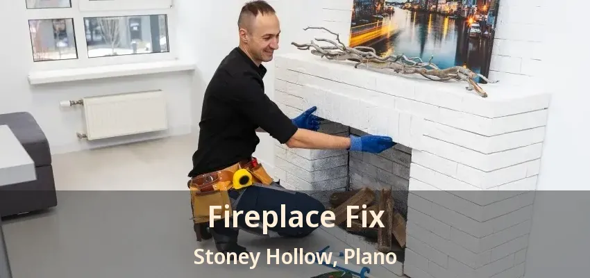 Fireplace Fix Stoney Hollow, Plano - TX
