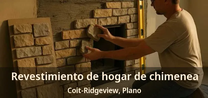 Revestimiento de hogar de chimenea Coit-Ridgeview, Plano - TX