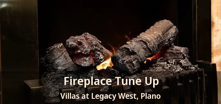Fireplace Tune Up Villas at Legacy West, Plano - TX