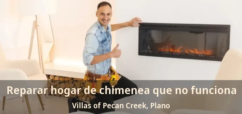 Reparar hogar de chimenea que no funciona Villas of Pecan Creek, Plano - TX