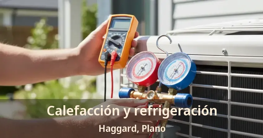 Calefacción y refrigeración Haggard, Plano - TX
