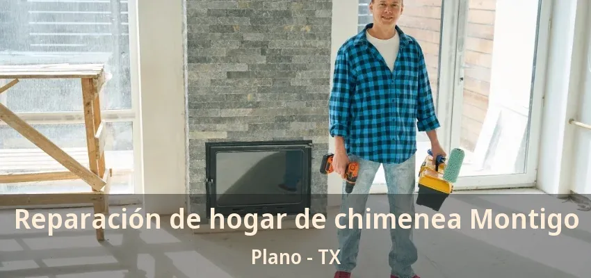 Reparación de hogar de chimenea Montigo Plano - TX