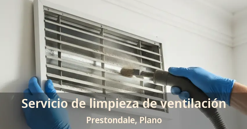 Servicio de limpieza de ventilación Prestondale, Plano - TX